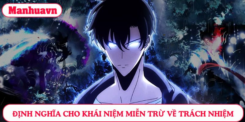 Định nghĩa cho khái niệm miễn trừ về trách nhiệm